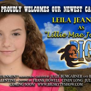 Leila Jean Davis joins the cast as Lillie Mae Johnson of the Big Sky TV Series!