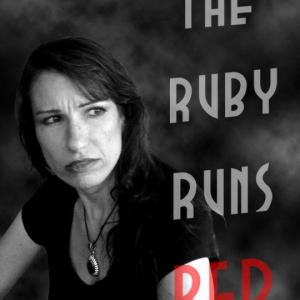 The Ruby Runs Red Jeni Miller as The Angry Driver