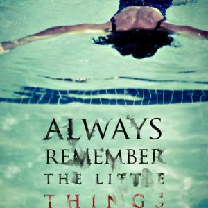 Poster for Always Remember the little Things