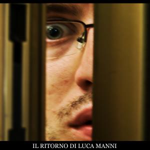 'Il ritorno di Luca Manni' (2009) movie poster.