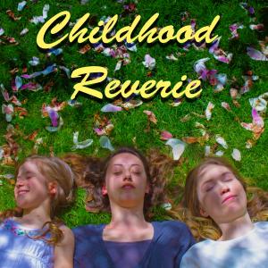 Poster for Childhood Reverie
