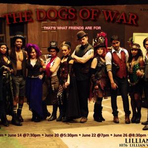 2015 Hollywood Fringe Festival Publicity Poster: Cast Photo - The Dogs of War