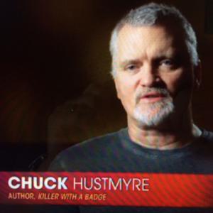 Chuck Hustmyre on SNAPPED Killer Couples
