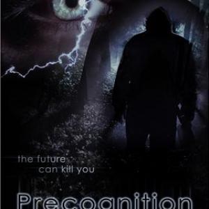 Precognition  Directed by Charlie R Barnett Producer  Michael Magafas Cinematogrpher  Kieran Fowler Writer  Paul G Masse