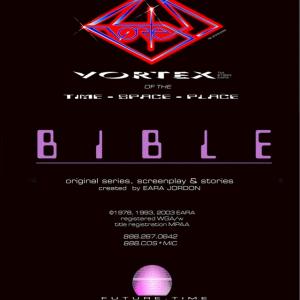 VORTEX OF THE TIME.SPACE.PLACE . THE OCTAGON SEQUELS . EPISODIC TV . Derived in TIME.SHIFT BIBLE www.future-times.tv/V-TSP