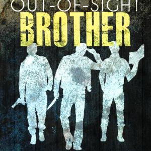 The Out-Of-Sight Brother play