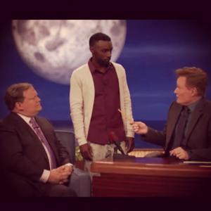 Doing a bit with Andy and Conan on Conan