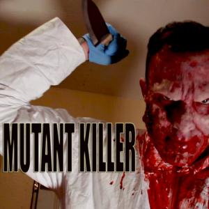 Promotional Flyer for The Mutant Killer.