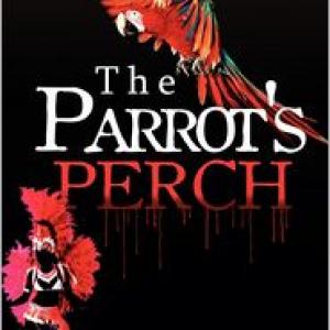 The Parrots Perch Novel