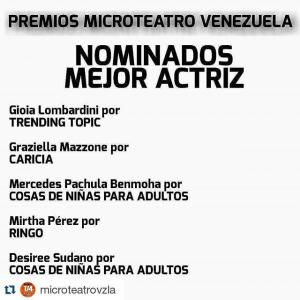 Nominated as Best Actress for Microteatro Venezuela Award Show 2015