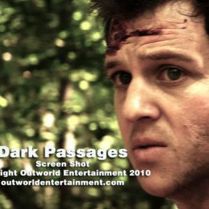 From the horror anthology Dark Passages 2010 wwwoutworldentertainmentcom