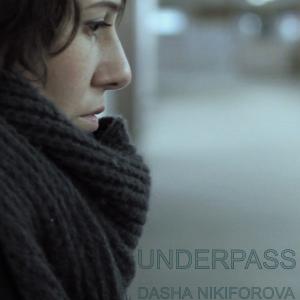 Dasha Nikiforova in Underpass 2012