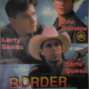 Border Patrol Television Pilot promo poster/John Schneider, Larry Sands, Chris Gowen/1996, Once In a Blue Moon Productions