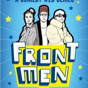 Front Men (2010) by Liz Adams Co-Producer - Rosie Clark Special Thanks - Clark Family Foundation