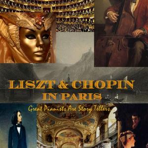 LISZT & CHOPIN IN PARIS - a drama featuring two greatest piano virtuosos - Franz Liszt and Frederic Chopin.