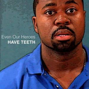 LeJon Woods as The Dentist