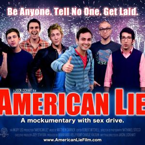 American Lie Poster featuring Nathaniel Sticco, Adam Loyd, Jason Lockhart, Justin Smith, Robert Mitchell, and David Lengel.