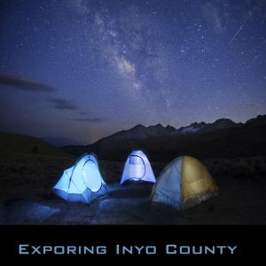 Exploring Inyo County DVD cover a film created for Inyo County Tourism by awardwinning astrophotographer Tony Rowell