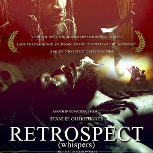 RETROSPECT whispers  written  directed by stanlee ohikhuare
