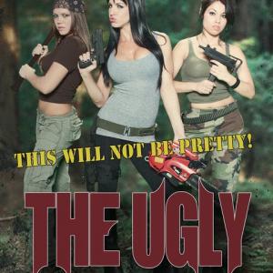Poster of Erin Marie Garrett Alysha Hayes and Jazmin Arce for The Ugly