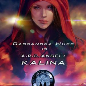 ARC ANGEL KALINA RESSURECTION Feature Film Concept Poster