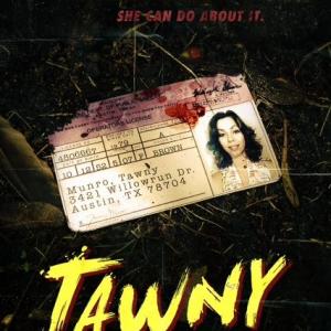 The poster for Tawny a horror short which is still raising funds at httpswwwkickstartercomprojects27128464tawny