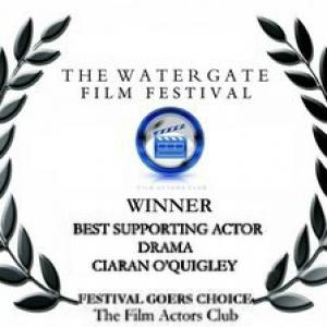 Ciaran OQuigley  Winner  Best Supporting Actor 2015  Watergate Film Festival Festival Goers Choice