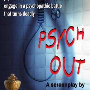 PSYCH OUT Screenplay by Amy Demner