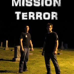 Posted for series Mission Terror starring Travis Dahlhauser and Chad Glovier