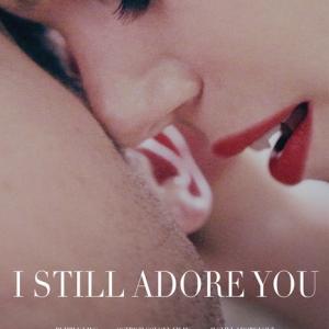 Bryan Scott Cooper & Sina J. Henrie in I Still Adore You Movie Poster