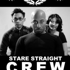 Stare Straight Crew