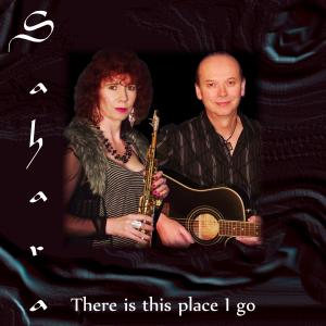 Sahara 'There is this place I go' CD cover