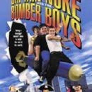 Posters: Captain Nuke & Bomber Boys (L-R)Michael Ray Bower,Josh Schaffer