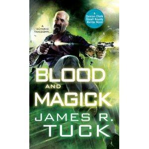 Blood and Magick by James R Tuck