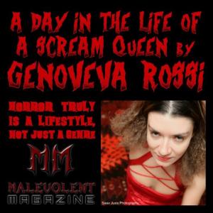 Check out her exclusive A Day In The Life Of A Scream Queen article in Malevolent Magazine