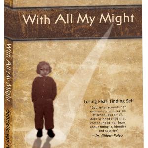 With All My Might by Gabriella van Rij A memoir of her unique story