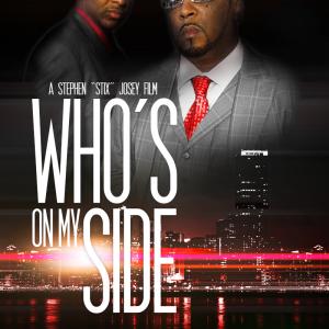 WHOS ON MY SIDE feature film Movie Poster