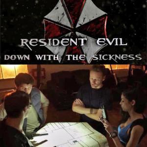 RESIDENT EVIL  Down With The Sickness