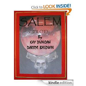 Unique Casting®'s Salem (Pilot) T.V. Series by Kay Duncan & Darryl Baldwin