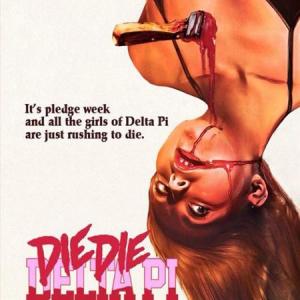 Die Die Delta Pi 2013 Official Poster