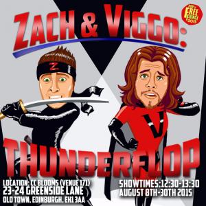 Zach & Viggo: THUNDERFLOP