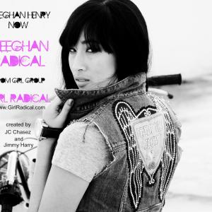 Meeghan Radical from girl group GIRL RADICAL created by JC Chasez former NSync and Jimmy Harry