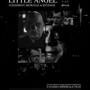 LITTLE ANGEL 2014 I am very proud to be a part of this stirring provocative amazingly original independent film Its an honor to be part of this cast of brilliant actors Dreams do come true