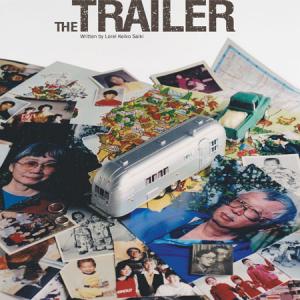 The Trailer dramedy feature film screenplay or telefilm screenplay