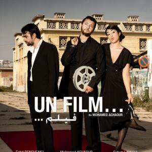 Poster Un Film... (Mohammed Achaour)