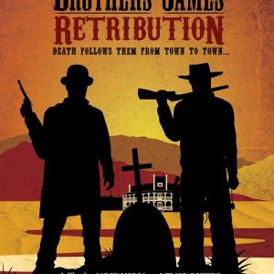 Upcoming Feature Brothers James Retribution