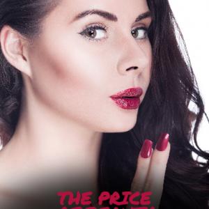 Official Movie Poster of The Price of Beauty which is written produced and directed by Kaylyn Aznavorian