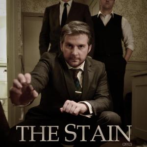 Promo poster for THE STAIN with Ged Purvis as Worth