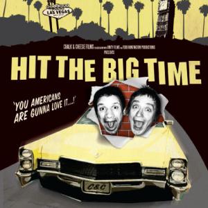 JC Mac, Jason Lee Hyde 'Hit The Big Time' Film Poster 2009