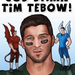 Theatrical Poster God Damn Tim Tebow! as Nuriel